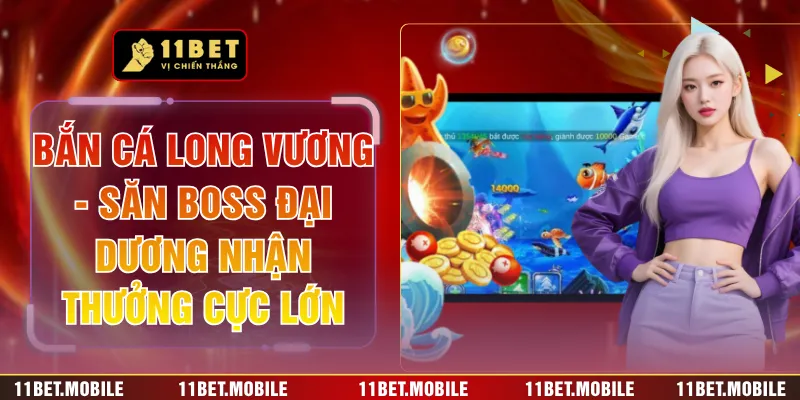 Bắn Cá Long Vương