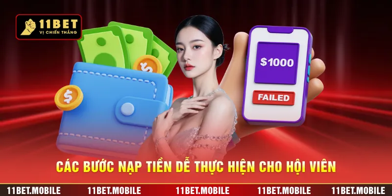 Các bước nạp tiền dễ thực hiện cho hội viên