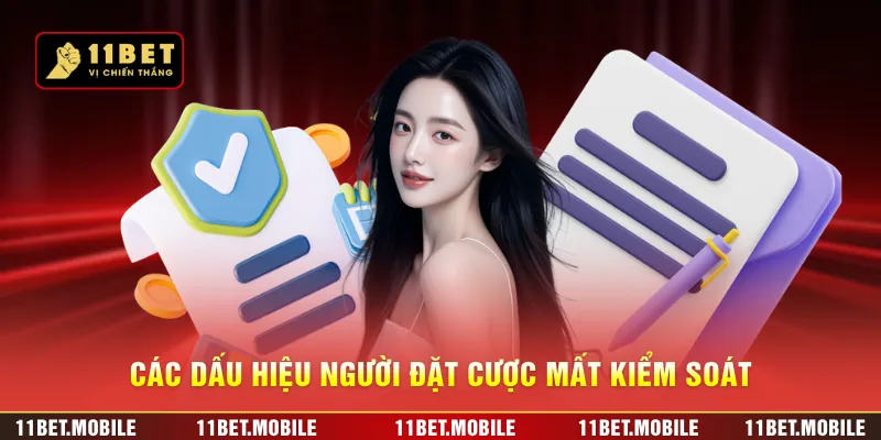 Các dấu hiệu người đặt cược mất kiểm soát