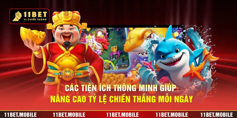 Các tiện ích thông minh giúp nâng cao tỷ lệ chiến thắng mỗi ngày