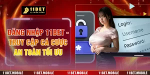 Đăng Nhập 11BET