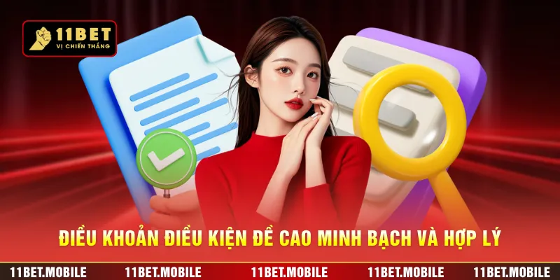 Điều khoản điều kiện đề cao minh bạch và hợp lý