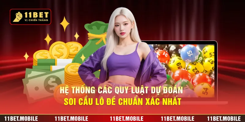 Hệ thống các quy luật dự đoán soi cầu lô đề chuẩn xác nhất