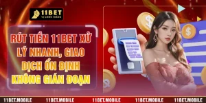 Rút Tiền 11BET
